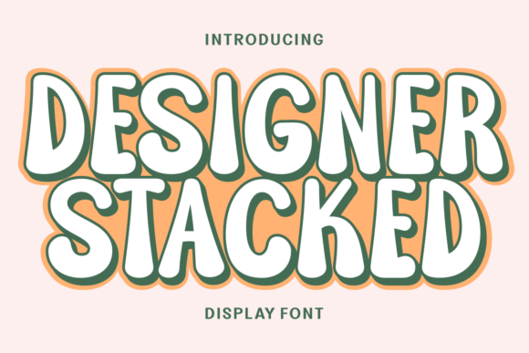 Designer Stacked: A Playful, Polished Display Font for Small Brands