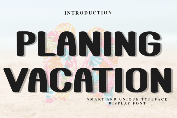 Planing Vacation: A Festive Display Font for Holiday Branding