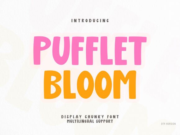 Pufflet Bloom: A Playful Display Font for Handmade Creators