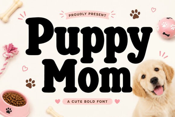 Puppy Mom Display Font Adds Playful Personality to Business Branding