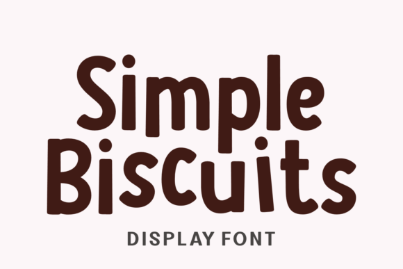 Simple Biscuits: The Playful Comic Typeface for Handmade Products