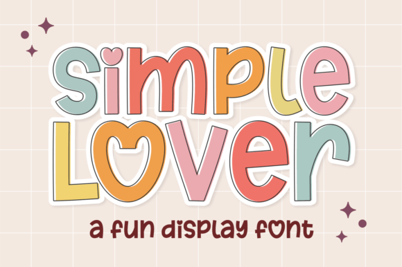 Simple Lover: A Playful Display Font for Campaign Designers