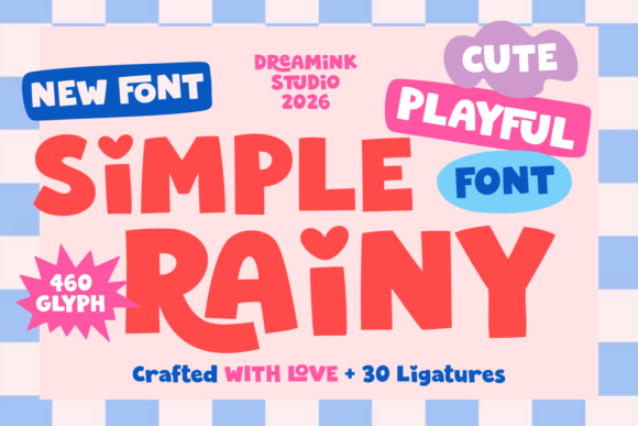 Simple Rainy: A Display Font That Makes Your Brand Feel Warm & Welcoming