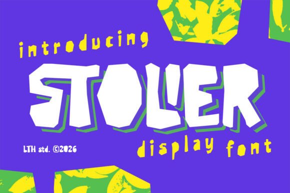 Stolier: A Chunky Display Typeface for Loud Campaigns