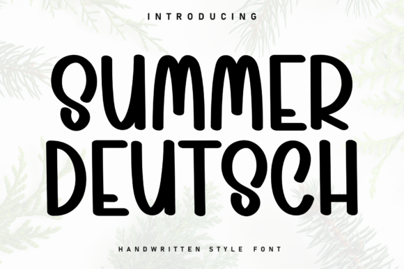 Summer Deutsch: A Handwritten Font for Laid-Back Digital Branding